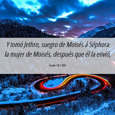 Picture 06 - Éxodo 18:2 RVA - Y tomó Jethro, suegro de Moisés á Séphora la - Bible Verse Picture
