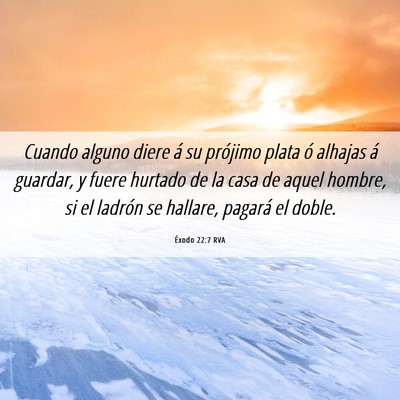 Picture 06 - Éxodo 22:7 RVA - Cuando alguno diere á su prójimo plata ó - Bible Verse Picture