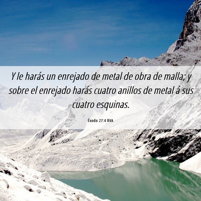 Picture 06 - Éxodo 27:4 RVA - Y le harás un enrejado de metal de obra de - Bible Verse Picture