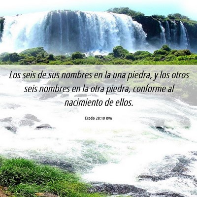Picture 06 - Éxodo 28:10 RVA - Los seis de sus nombres en la una piedra, y los - Bible Verse Picture