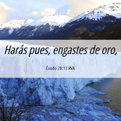 Picture 06 - Éxodo 28:13 RVA - Harás pues, engastes de - Bible Verse Picture