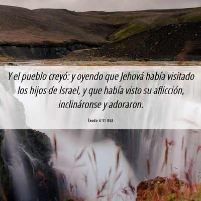 Picture 06 - Éxodo 4:31 RVA - Y el pueblo creyó: y oyendo que Jehová había - Bible Verse Picture