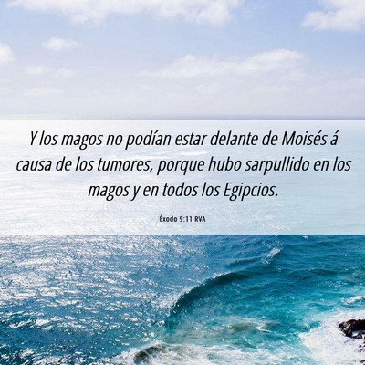 Picture 06 - Éxodo 9:11 RVA - Y los magos no podían estar delante de Moisés - Bible Verse Picture