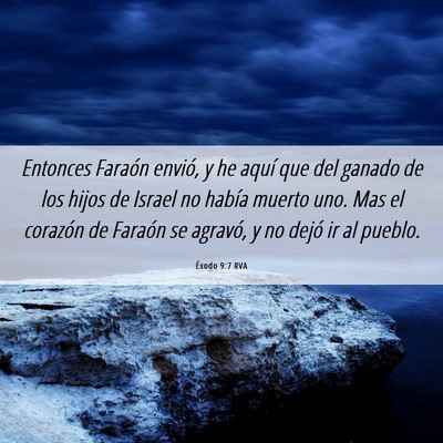 Picture 06 - Éxodo 9:7 RVA - Entonces Faraón envió, y he aquí que del - Bible Verse Picture