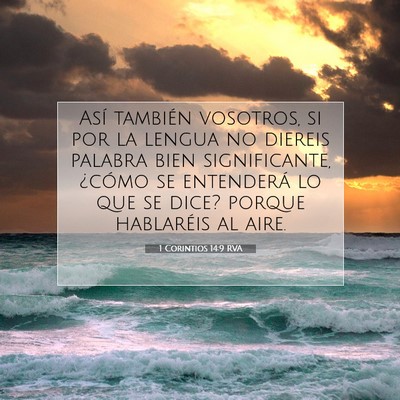 Picture 07 - 1 Corintios 14:9 RVA - Así también vosotros, si por la lengua no - Bible Verse Picture