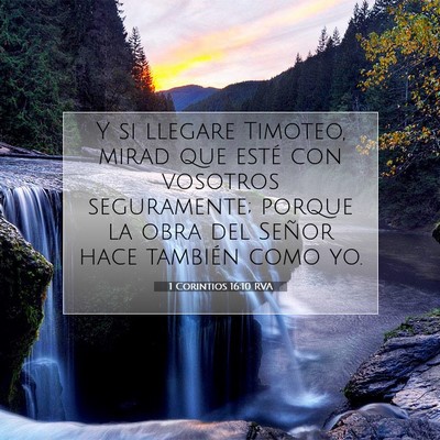 Picture 07 - 1 Corintios 16:10 RVA - Y si llegare Timoteo, mirad que esté con - Bible Verse Picture