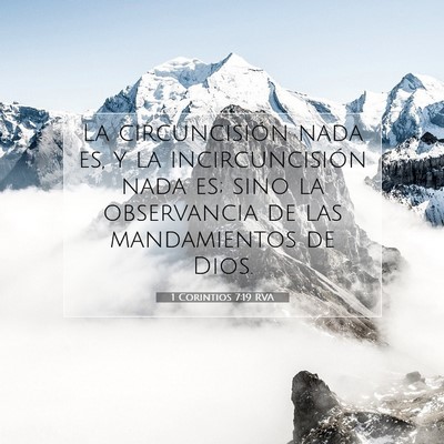 Picture 07 - 1 Corintios 7:19 RVA - La circuncisión nada es, y la incircuncisión - Bible Verse Picture
