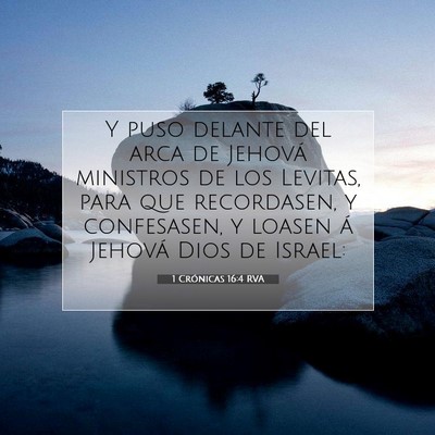 Picture 07 - 1 Crónicas 16:4 RVA - Y puso delante del arca de Jehová ministros de - Bible Verse Picture
