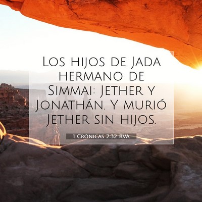 Picture 07 - 1 Crónicas 2:32 RVA - Los hijos de Jada hermano de Simmai: Jether y - Bible Verse Picture