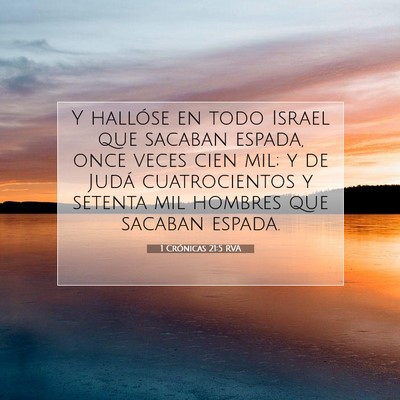 Picture 07 - 1 Crónicas 21:5 RVA - Y hallóse en todo Israel que sacaban espada, - Bible Verse Picture