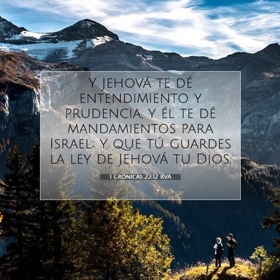 Picture 07 - 1 Crónicas 22:12 RVA - Y Jehová te dé entendimiento y prudencia, y él - Bible Verse Picture