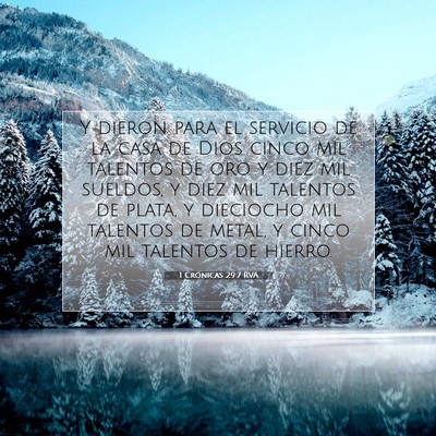 Picture 07 - 1 Crónicas 29:7 RVA - Y dieron para el servicio de la casa de Dios - Bible Verse Picture