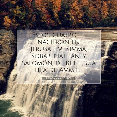 Picture 07 - 1 Crónicas 3:5 RVA - Estos cuatro le nacieron en Jerusalem: Simma, - Bible Verse Picture
