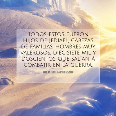 Picture 07 - 1 Crónicas 7:11 RVA - Todos estos fueron hijos de Jediael, cabezas de - Bible Verse Picture