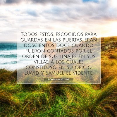 Picture 07 - 1 Crónicas 9:22 RVA - Todos estos, escogidos para guardas en las - Bible Verse Picture