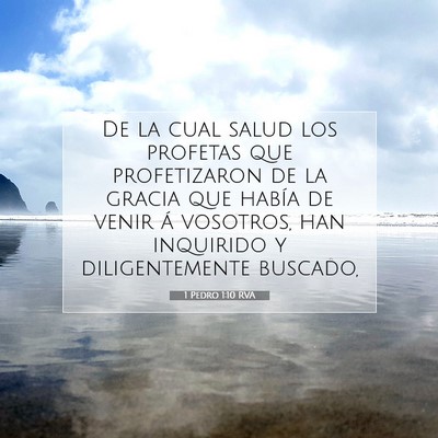 Picture 07 - 1 Pedro 1:10 RVA - De la cual salud los profetas que profetizaron de - Bible Verse Picture