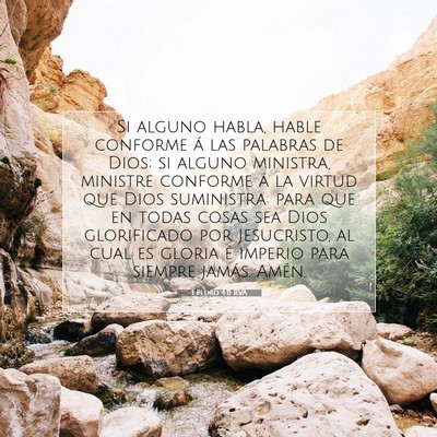 Picture 07 - 1 Pedro 4:11 RVA - Si alguno habla, hable conforme á las palabras - Bible Verse Picture