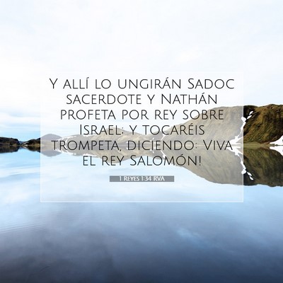 Picture 07 - 1 Reyes 1:34 RVA - Y allí lo ungirán Sadoc sacerdote y Nathán - Bible Verse Picture