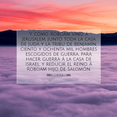 Picture 07 - 1 Reyes 12:21 RVA - Y como Roboam vino á Jerusalem, juntó toda la - Bible Verse Picture