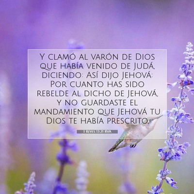 Picture 07 - 1 Reyes 13:21 RVA - Y clamó al varón de Dios que había venido de - Bible Verse Picture