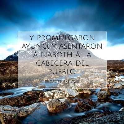 Picture 07 - 1 Reyes 21:12 RVA - Y promulgaron ayuno, y asentaron á Naboth á la - Bible Verse Picture