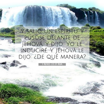 Picture 07 - 1 Reyes 22:21 RVA - Y salió un espíritu, y púsose delante de - Bible Verse Picture