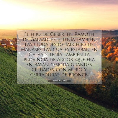 Picture 07 - 1 Reyes 4:13 RVA - El hijo de Geber, en Ramoth de Galaad; éste - Bible Verse Picture