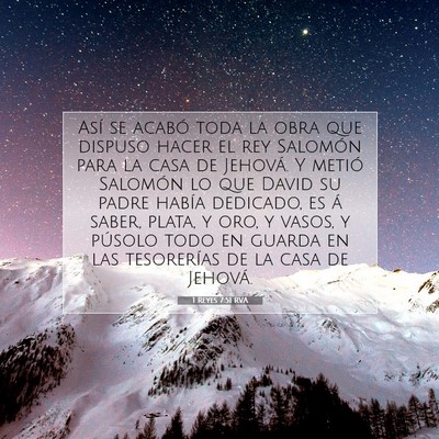 Picture 07 - 1 Reyes 7:51 RVA - Así se acabó toda la obra que dispuso hacer el - Bible Verse Picture