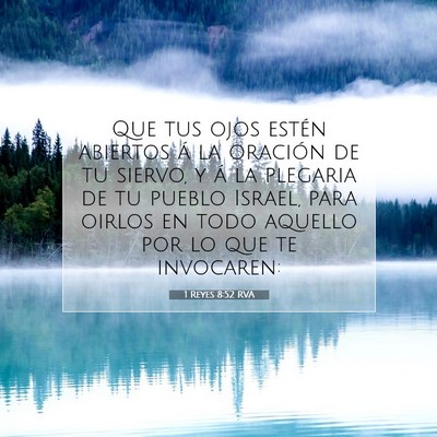 Picture 07 - 1 Reyes 8:52 RVA - Que tus ojos estén abiertos á la oración de tu - Bible Verse Picture