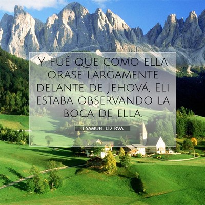 Picture 07 - 1 Samuel 1:12 RVA - Y fué que como ella orase largamente delante de - Bible Verse Picture