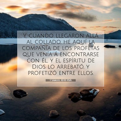 Picture 07 - 1 Samuel 10:10 RVA - Y cuando llegaron allá al collado, he aquí la - Bible Verse Picture