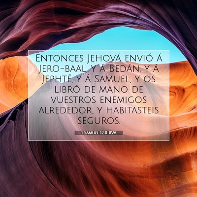 Picture 07 - 1 Samuel 12:11 RVA - Entonces Jehová envió á Jero-baal, y á - Bible Verse Picture