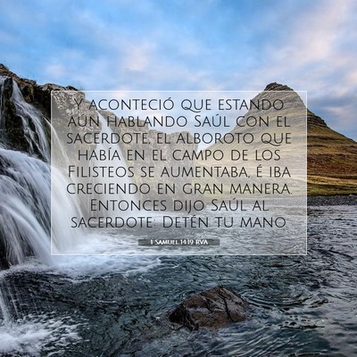 Picture 07 - 1 Samuel 14:19 RVA - Y aconteció que estando aún hablando Saúl con - Bible Verse Picture