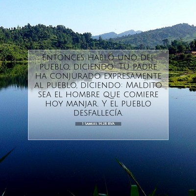 Picture 07 - 1 Samuel 14:28 RVA - Entonces habló uno del pueblo, diciendo: Tu - Bible Verse Picture