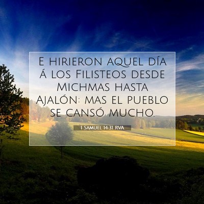 Picture 07 - 1 Samuel 14:31 RVA - E hirieron aquel día á los Filisteos desde - Bible Verse Picture