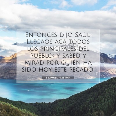 Picture 07 - 1 Samuel 14:38 RVA - Entonces dijo Saúl: Llegaos acá todos los - Bible Verse Picture