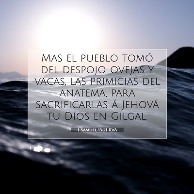 Picture 07 - 1 Samuel 15:21 RVA - Mas el pueblo tomó del despojo ovejas y vacas, - Bible Verse Picture