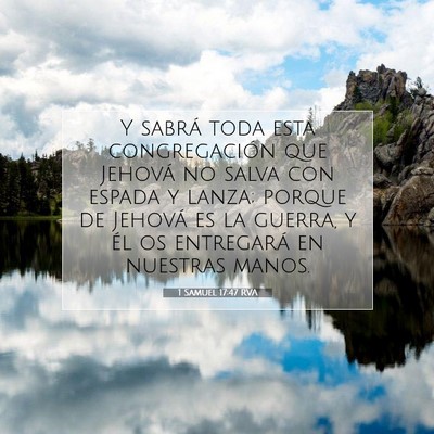 Picture 07 - 1 Samuel 17:47 RVA - Y sabrá toda esta congregación que Jehová no - Bible Verse Picture
