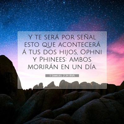 Picture 07 - 1 Samuel 2:34 RVA - Y te será por señal esto que acontecerá á tus - Bible Verse Picture