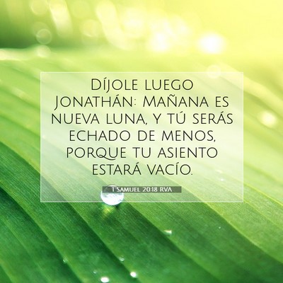Picture 07 - 1 Samuel 20:18 RVA - Díjole luego Jonathán: Mañana es nueva luna, y - Bible Verse Picture