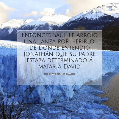 Picture 07 - 1 Samuel 20:33 RVA - Entonces Saúl le arrojó una lanza por herirlo: - Bible Verse Picture