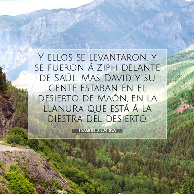 Picture 07 - 1 Samuel 23:24 RVA - Y ellos se levantaron, y se fueron á Ziph - Bible Verse Picture