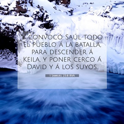 Picture 07 - 1 Samuel 23:8 RVA - Y convocó Saúl todo el pueblo á la batalla, - Bible Verse Picture