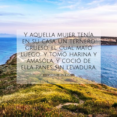 Picture 07 - 1 Samuel 28:24 RVA - Y aquella mujer tenía en su casa un ternero - Bible Verse Picture