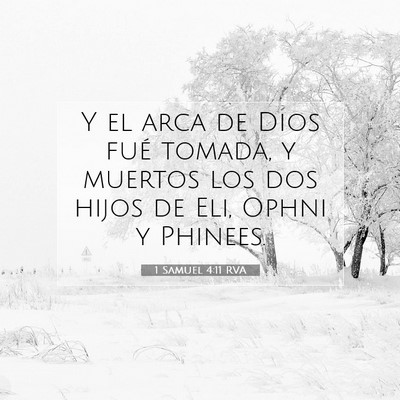 Picture 07 - 1 Samuel 4:11 RVA - Y el arca de Dios fué tomada, y muertos los dos - Bible Verse Picture