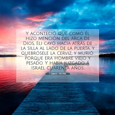 Picture 07 - 1 Samuel 4:18 RVA - Y aconteció que como él hizo mención del arca - Bible Verse Picture