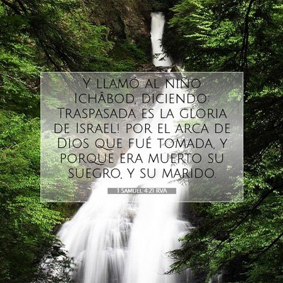 Picture 07 - 1 Samuel 4:21 RVA - Y llamó al niño Ichâbod, diciendo: - Bible Verse Picture