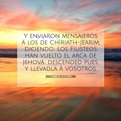 Picture 07 - 1 Samuel 6:21 RVA - Y enviaron mensajeros á los de Chîriath-jearim, - Bible Verse Picture