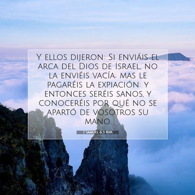 Picture 07 - 1 Samuel 6:3 RVA - Y ellos dijeron: Si enviáis el arca del Dios de - Bible Verse Picture