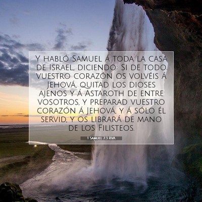 Picture 07 - 1 Samuel 7:3 RVA - Y habló Samuel á toda la casa de Israel, - Bible Verse Picture